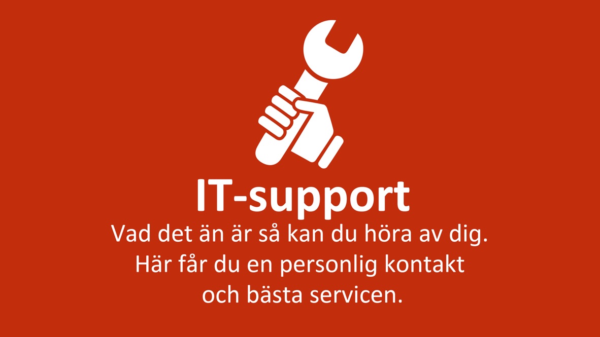 Ring oss så hjälper vi dig med dator, skrivare och nätverk, på jobbet och hemma. 

https://www.mitronic.se/